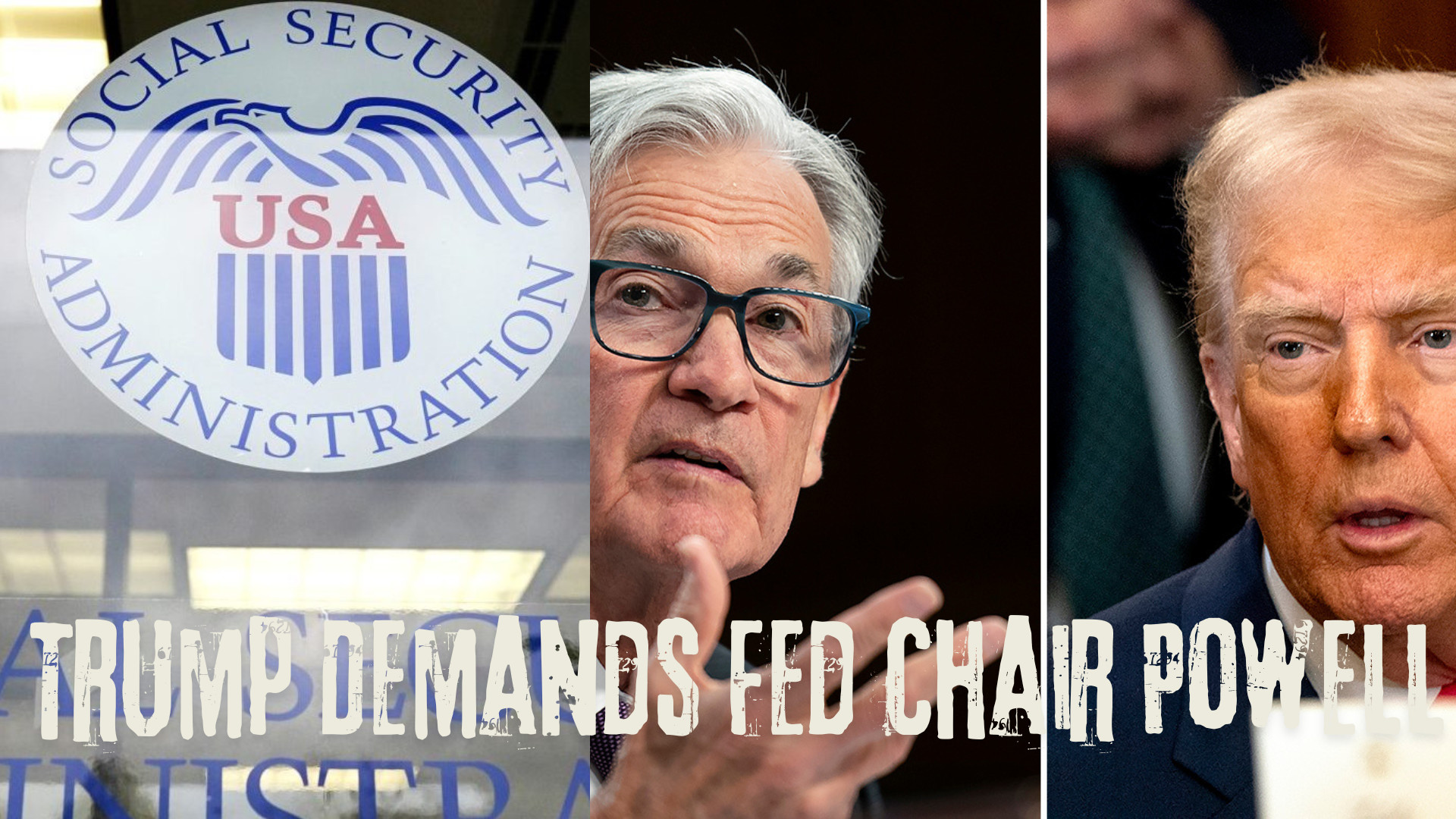 Trump Demands Fed Chair Powell