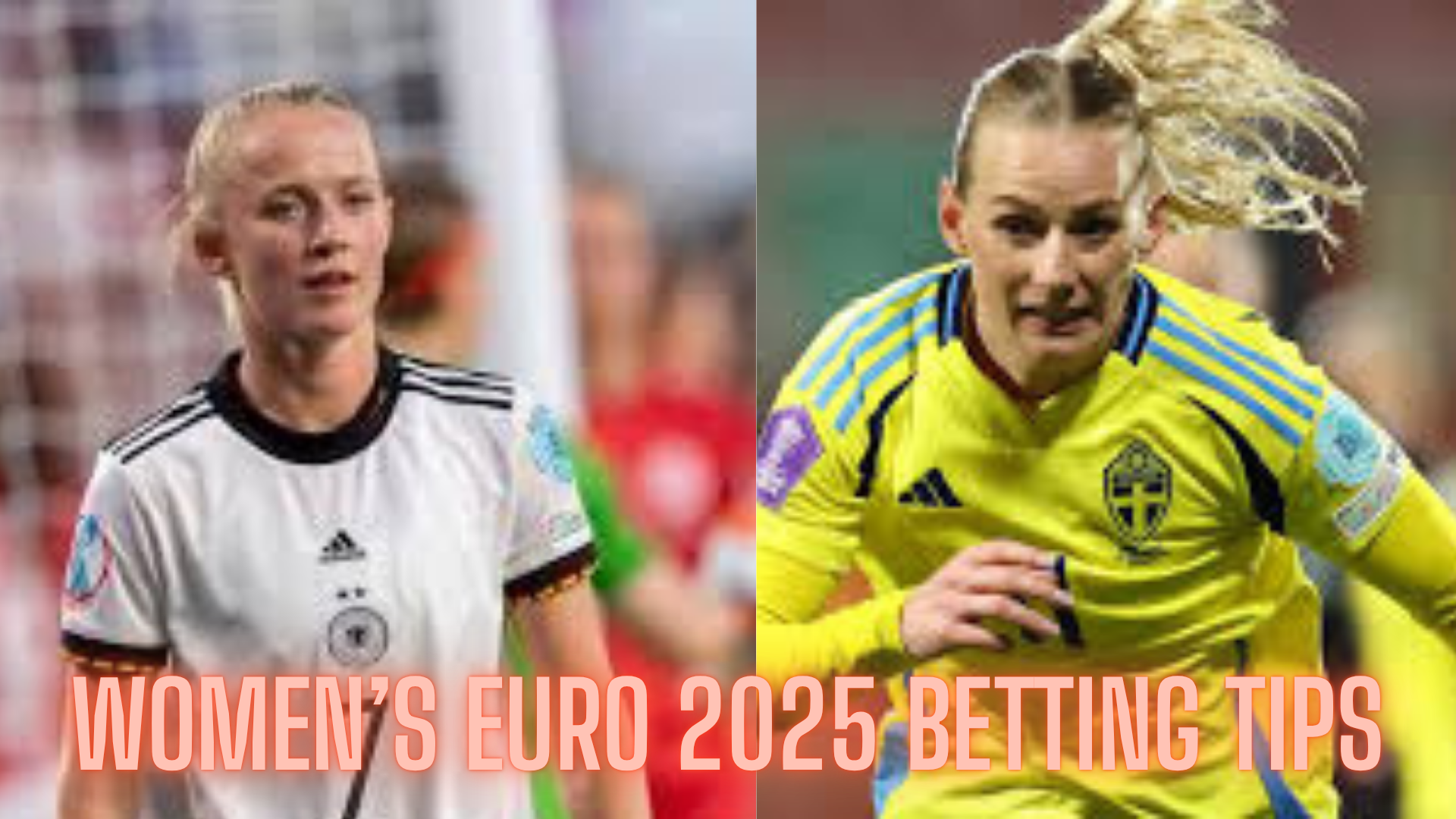 Women’s Euro 2025 Betting Tips