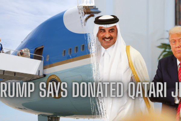 Trump Says Donated Qatari Jet